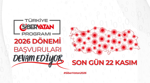 Siber Vatan Başvuruları Yoğun İlgi Üzerine 22 Kasım’a Kadar Uzatıldı kapak görseli
